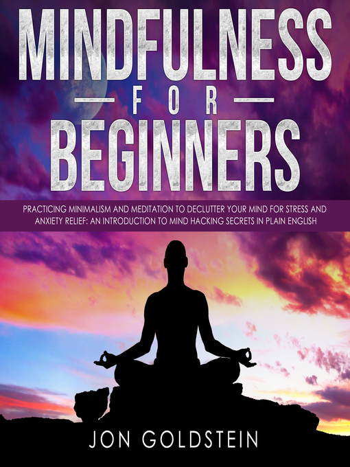 Title details for Mindfulness for Beginners by Jon Goldstein - Available